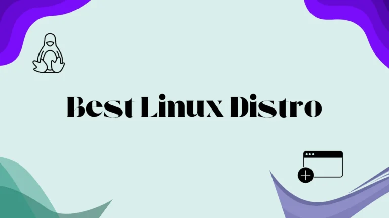 Best Linux Distro